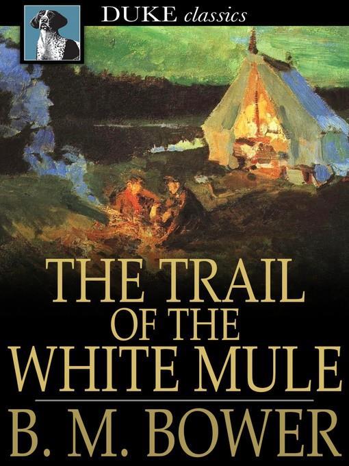 The Trail of the White Mule