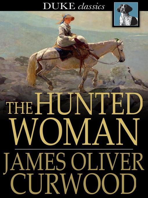 The Hunted Woman