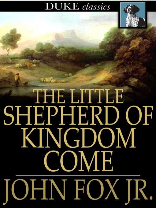 The Little Shepherd of Kingdom Come