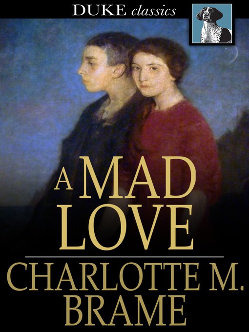 A Mad Love