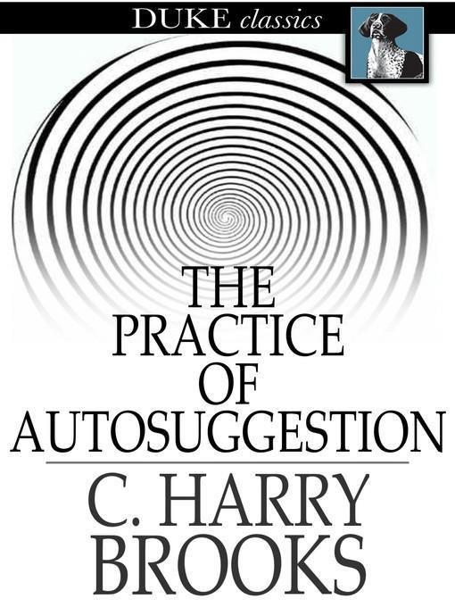 The Practice of Autosuggestion