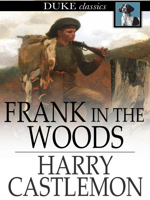 Frank in the Woods