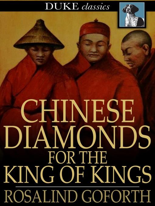 Chinese Diamonds for the King of Kings
