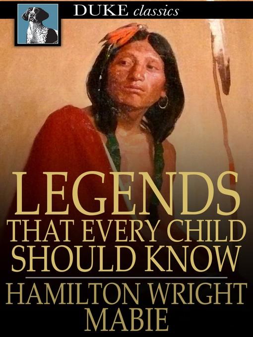 Legends That Every Child Should Know