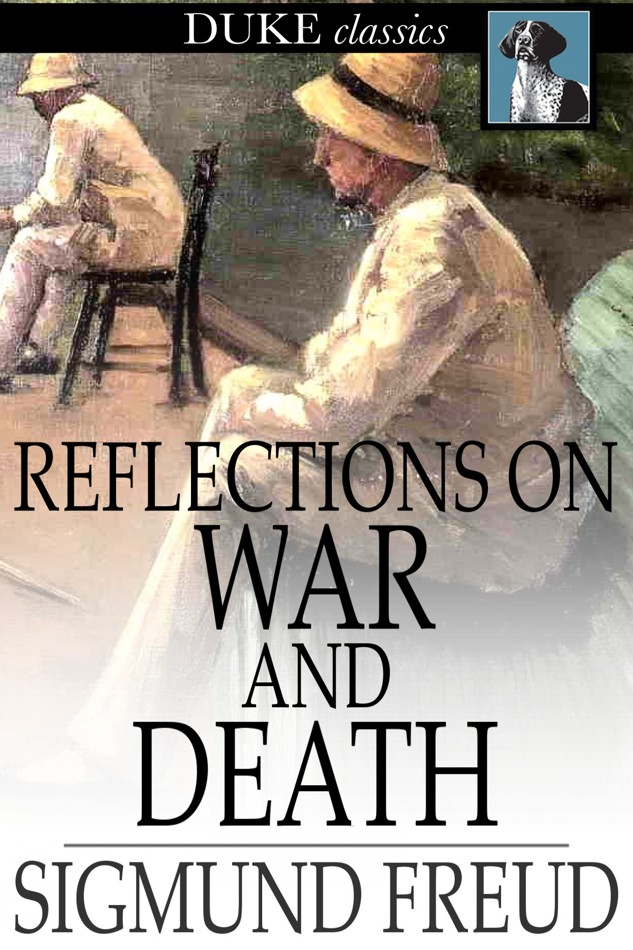 Reflections on War and Death