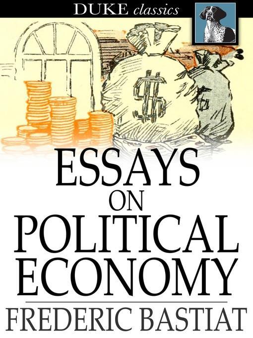 Essays on Political Economy