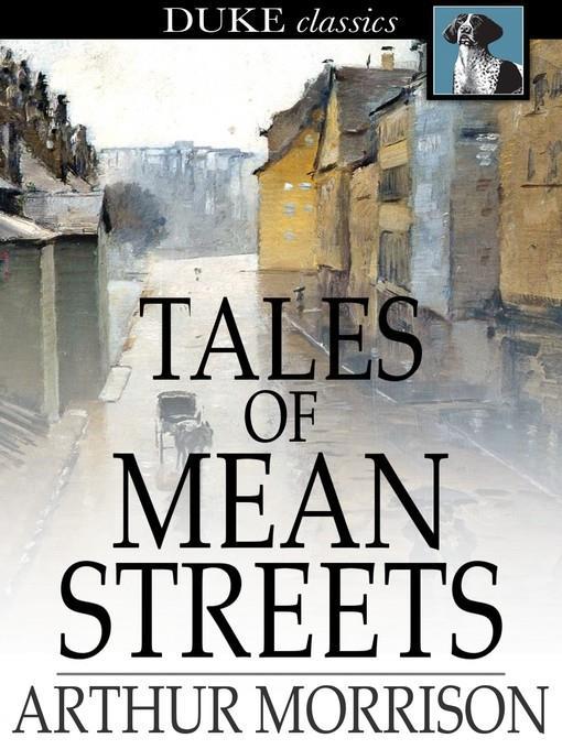 Tales of Mean Streets