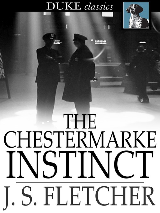 The Chestermarke Instinct