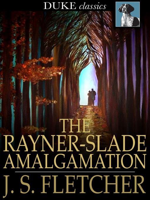 The Rayner-Slade Amalgamation