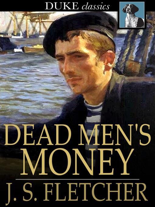 Dead Men's Money