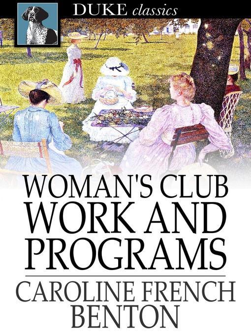 Woman's Club Work and Programs