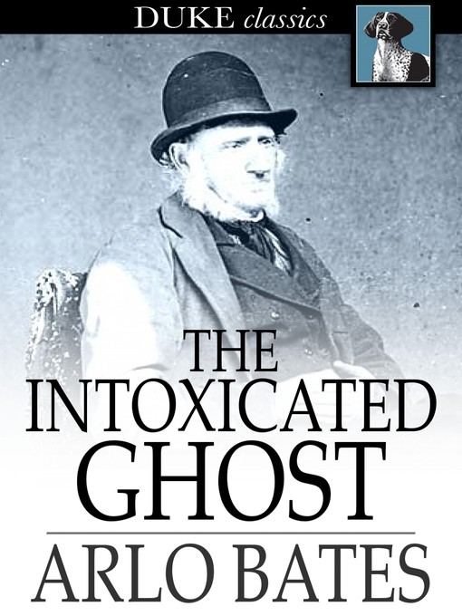 The Intoxicated Ghost