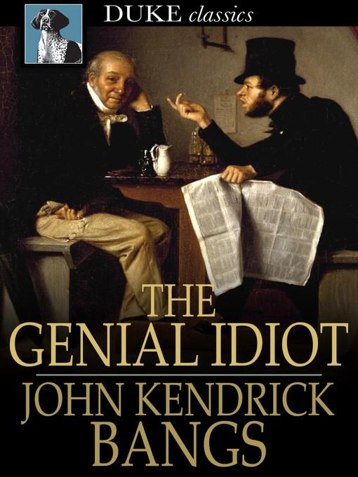The Genial Idiot