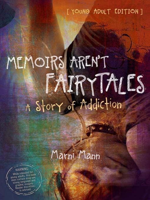 Memoirs Aren't Fairytales