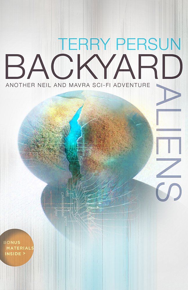 Backyard aliens : a Neil and Mavra Altman adventure