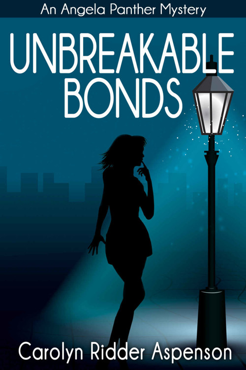 Unbreakable bonds : an Angela Parker novel