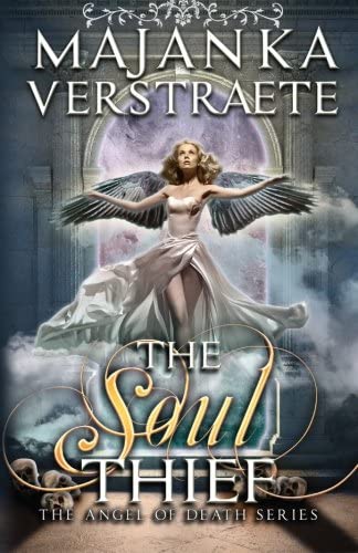 The Soul Thief (The Angel of Death Series) (Volume 1)