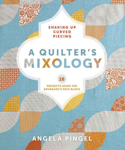 A Quilter's Mixology