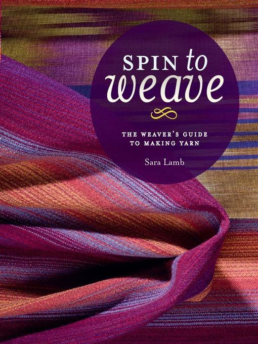 Spin to Weave