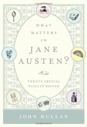 What Matters in Jane Austen?