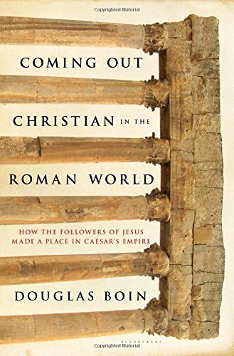 Coming Out Christian in the Roman World