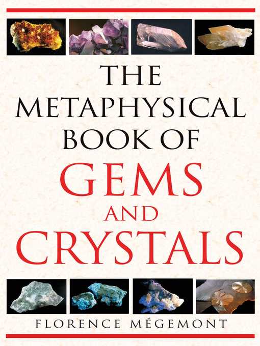 The Metaphysical Book of Gems and Crystals