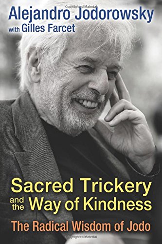 Sacred Trickery and the Way of Kindness