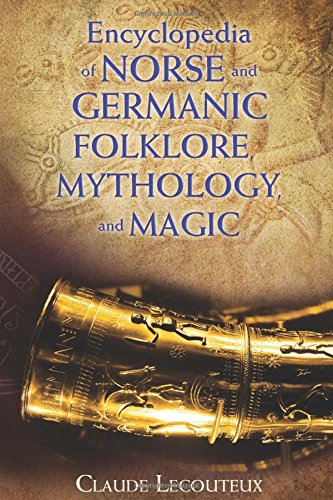 Encyclopedia of Norse and Germanic Folklore, Mythology, and Magic