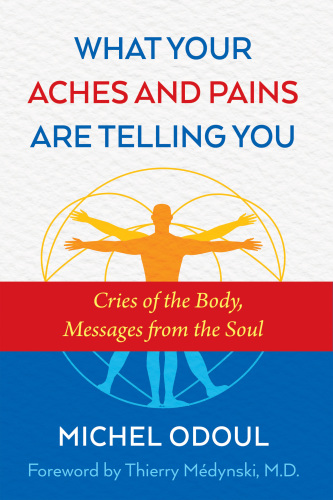 What Your Aches and Pains Are Telling You