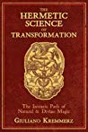 The Hermetic Science of Transformation