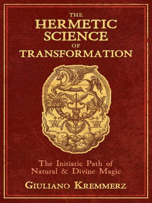 The Hermetic Science of Transformation