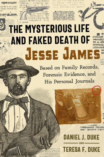 The Mysterious Life and Faked Death of Jesse James