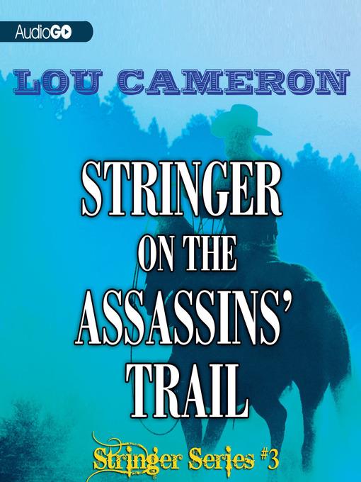 Stringer on the Assassins' Trail