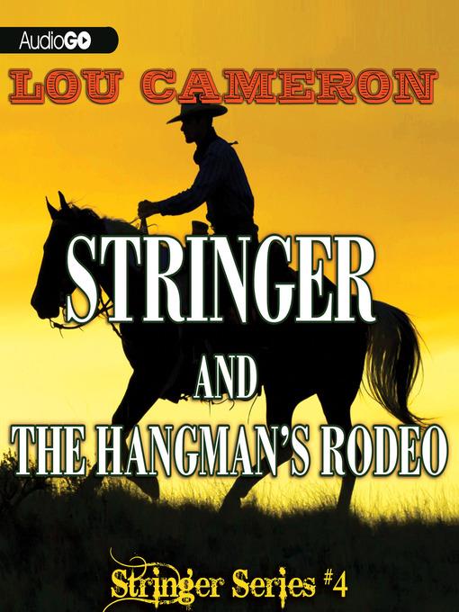 Stringer and the Hangman's Rodeo