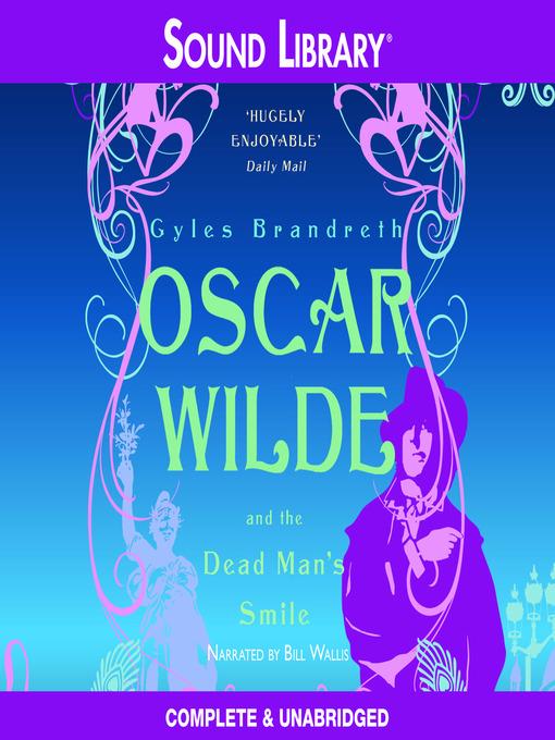 Oscar Wilde and the Dead Man's Smile
