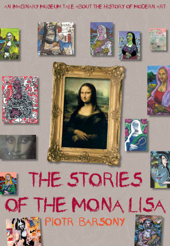 The Stories of the Mona Lisa