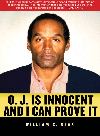 O. J. Is Innocent and I Can Prove It