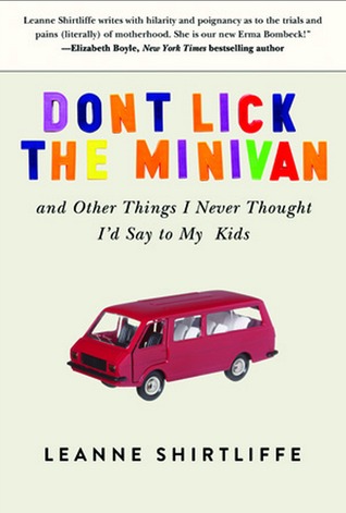 Don't Lick the Minivan