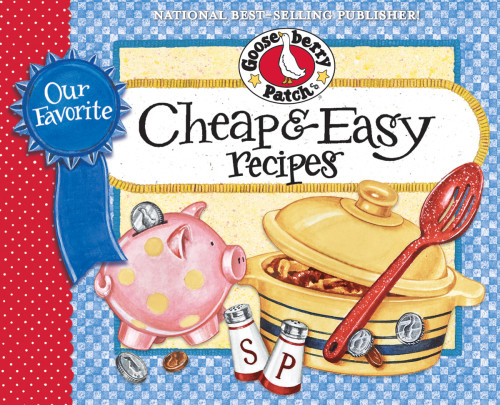 Our Favorite Cheap & Easy Recipes Cookbook