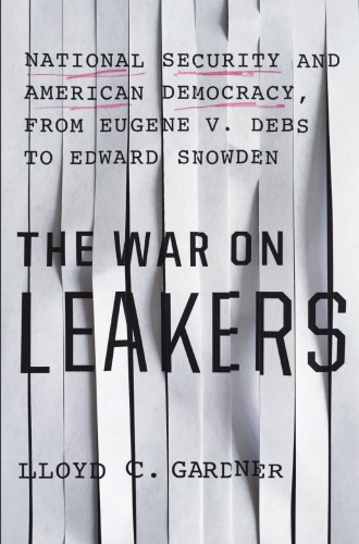 The War on Leakers