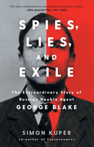 Spies, Lies, and Exile