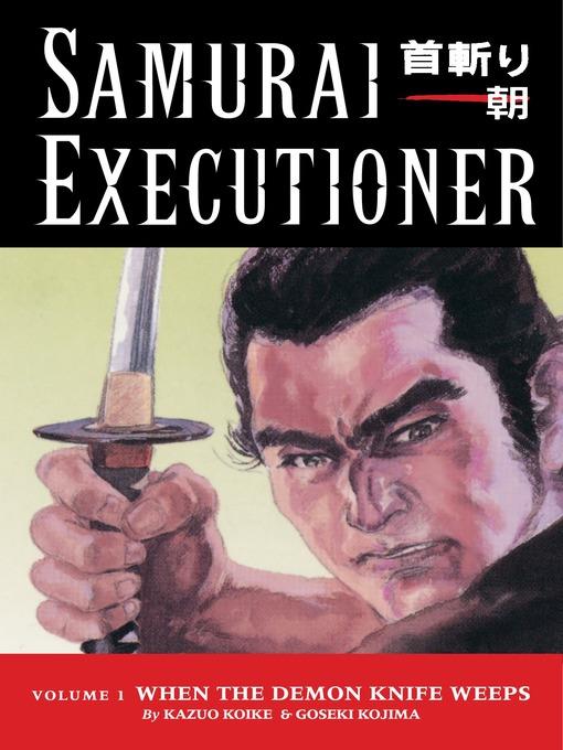 Samurai Executioner, Volume 1