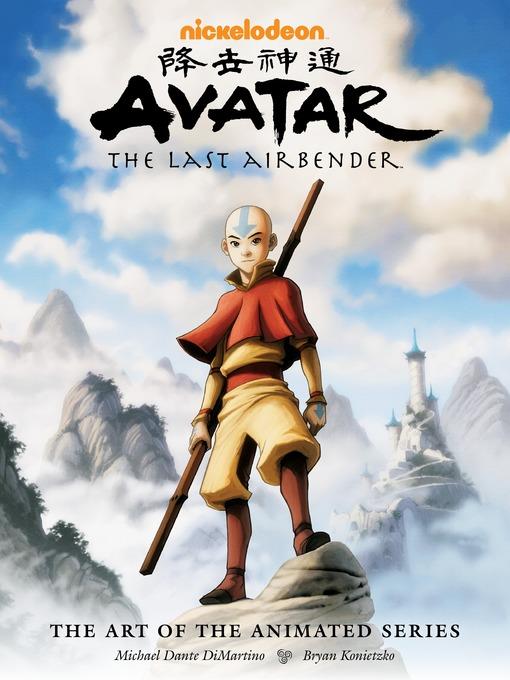 Avatar: The Last Airbender - The Art of the Animated Series