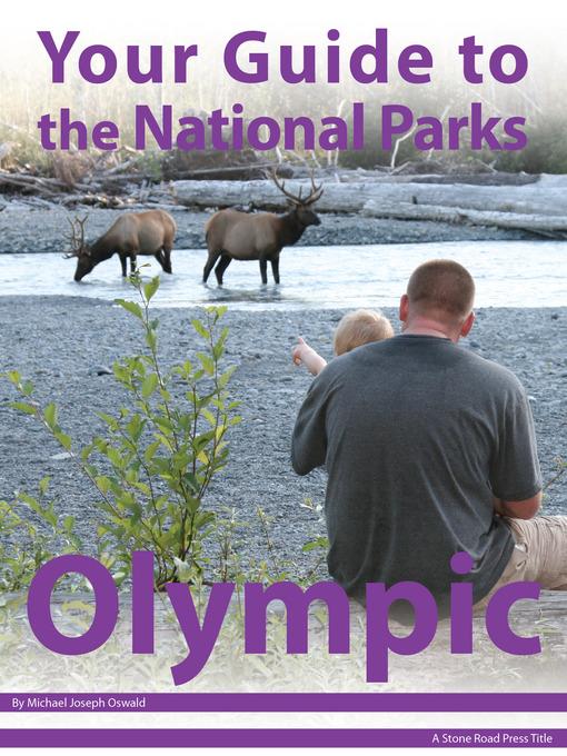 Your Guide to Olympic National Park