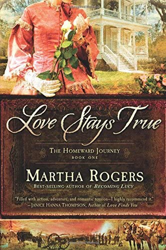 Love Stays True: The Homeward Journey (Volume 1)