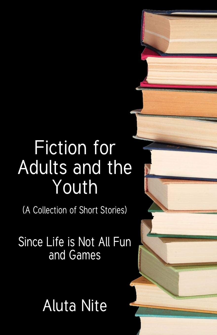 Fiction for Adults and the Youth