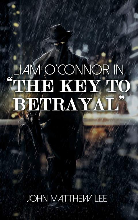 Liam O'Connor in 'The Key to Betrayal'