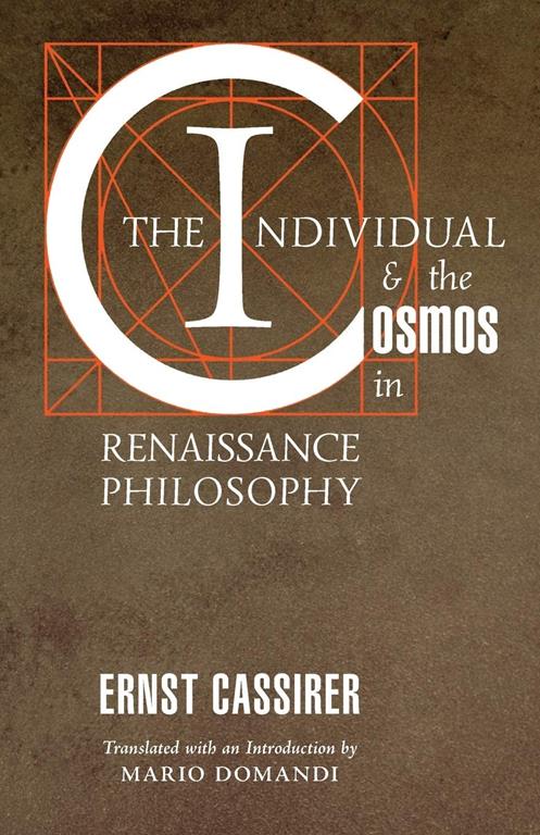 The Individual and the Cosmos in Renaissance Philosophy