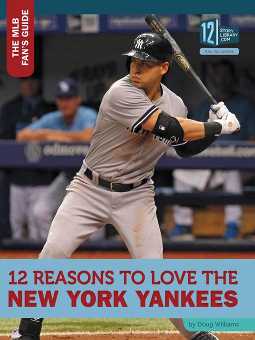 12 Reasons to Love the New York Yankees