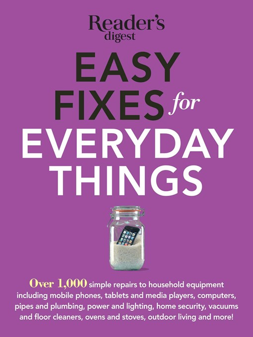 Easy Fixes for Everyday Things